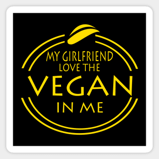 My Girlfriend Love The Vegan In Me Sticker